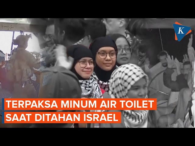 Aktivis Malaysia Ungkap Kekejaman Israel saat Ditahan, Terpaksa Minum Air Toilet