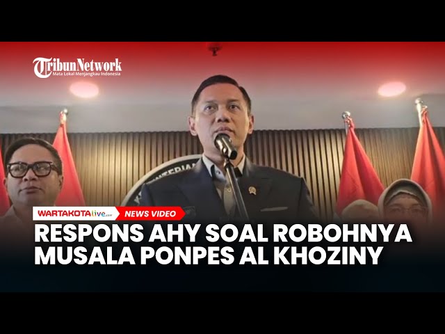 Bangunan Ponpes Al Khoziny Roboh, AHY Ingatkan Pembangunan Harus Sesuai Standar Konstruksi