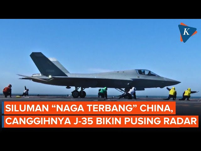 China Ungkap Teknologi Jet J-35, Siluman “Naga Terbang” Bikin Pusing Radar Musuh