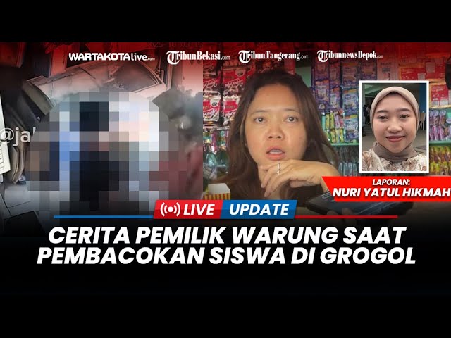 Cerita Pemilik Warung saat Pembacokan Siswa di Grogol Jakbar, Ada Gerombolan Bawa Celurit