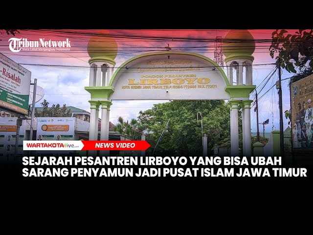 Sejarah Pesantren Lirboyo yang Bisa Ubah Sarang Penyamun Jadi Pusat Islam Jawa Timur