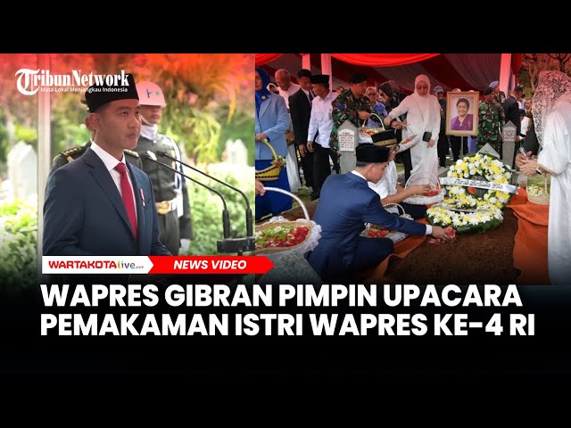 Saat Wapres Gibran Pimpin Upacara Pemakaman Istri Wapres Ke-4 RI Ibu Karlinah Wirahadikusumah