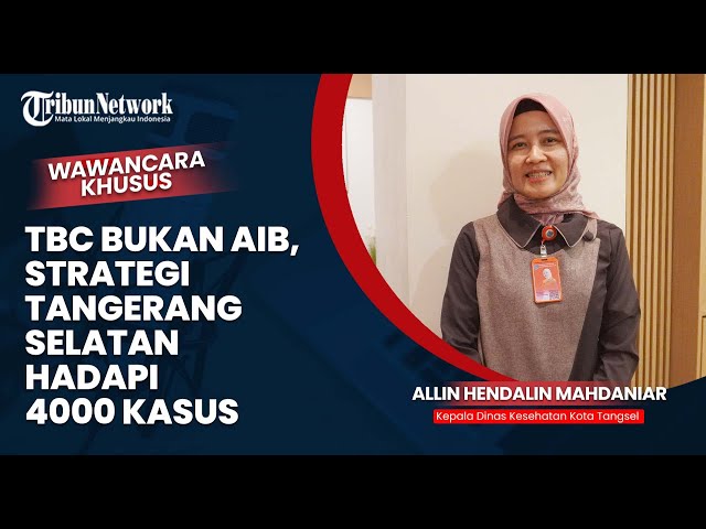 Wawancara Eksklusif Kadinkes Kota Tangsel dr Allin Hendalin Mahdaniar: Tekan Stunting Hingga TBC