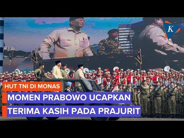 Momen Prabowo Ucapkan Terima Kasih kepada Prajurit Saat HUT TNI di Monas