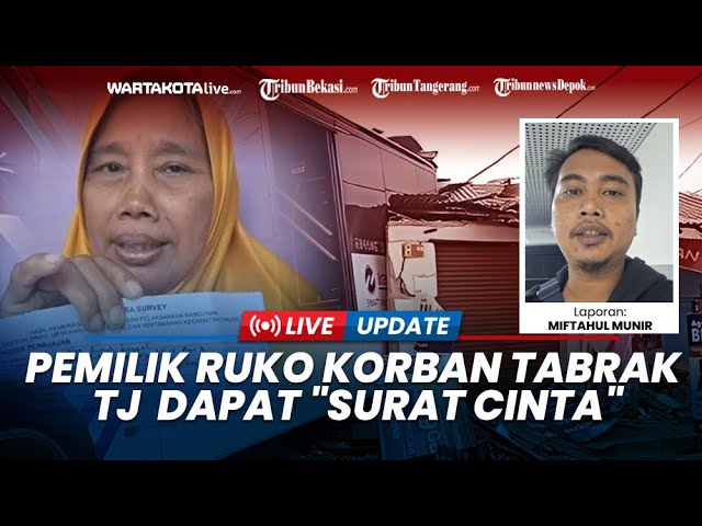 Pemilik Ruko Korban Tertabrak TransJakarta Dapat “Surat Cinta”