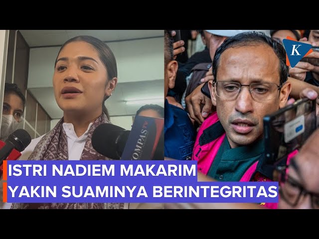 Hadiri Sidang Praperadilan, Istri Nadiem Yakin Suaminya Berintegritas