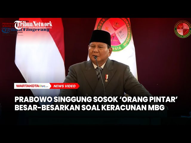 Prabowo Singgung Sosok ‘Orang Pintar’ yang Besar-besarkan Keracunan MBG