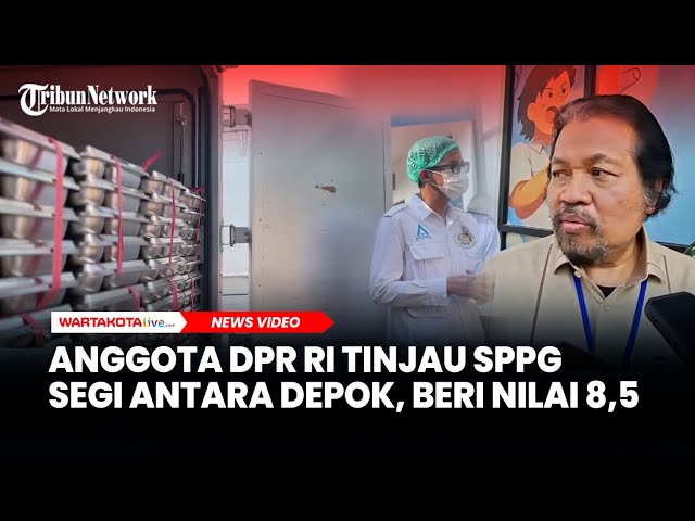 Tinjau SPPG Segi Antara Depok, Nuroji Nilai Layak Jadi Percontohan