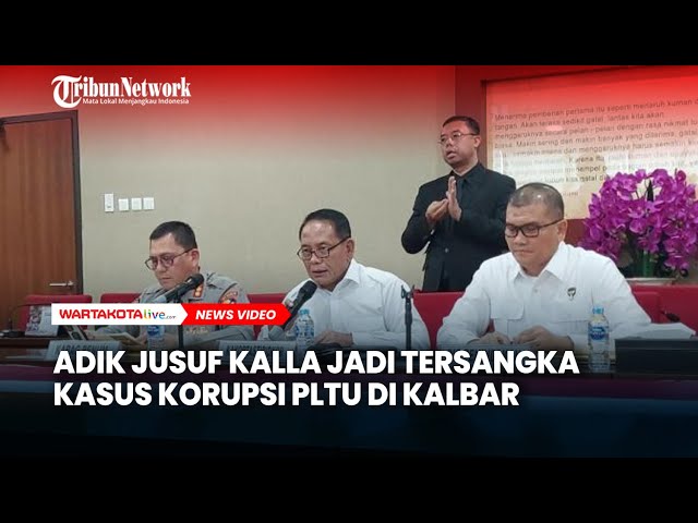 Adik Jusuf Kalla Jadi Tersangka Kasus Korupsi PLTU Kalbar Rp1,2 Triliun