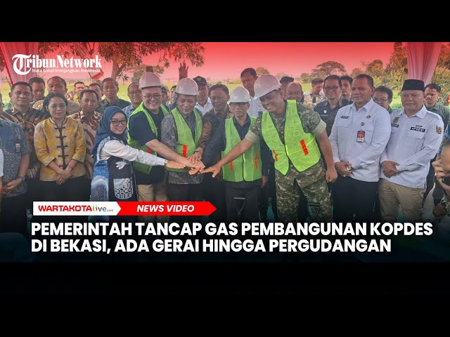 Pemerintah Tancap Gas Pembangunan Kopdes di Bekasi, Ada Gerai hingga Pergudangan