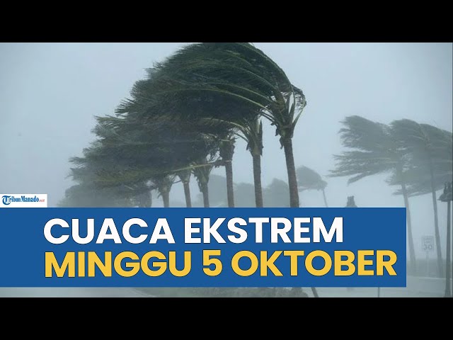 Peringatan Cuaca Ekstrem Hari Ini Minggu 5 Oktober 2025, Cek Wilayah Anda
