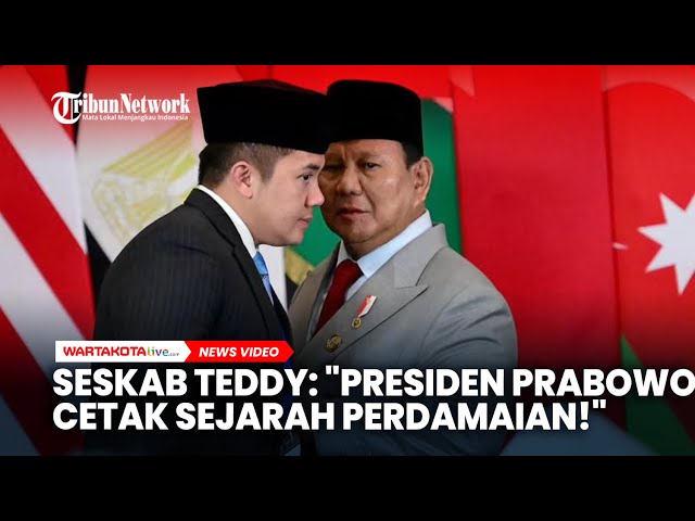 Seskab Teddy: Presiden Prabowo Cetak Sejarah Perdamaian di Timteng
