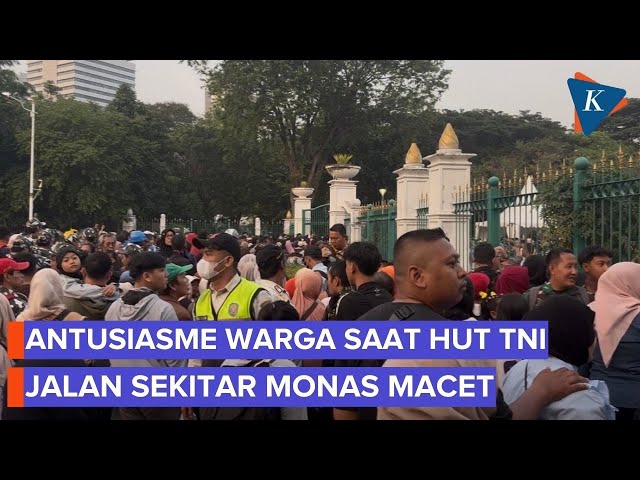 Suasana Terkini Monas Saat HUT TNI, Warga Antusias, Jalan Padat Merayap
