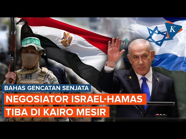 Negosiator Israel-Hamas Tiba di Kairo Bahas Gencatan Senjata Gaza