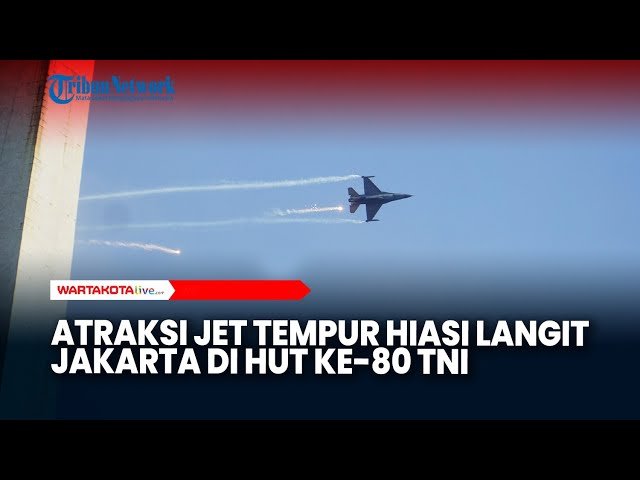 KEREN! Atraksi Jet Tempur Hiasi Langit Monas di HUT ke 80 TNI