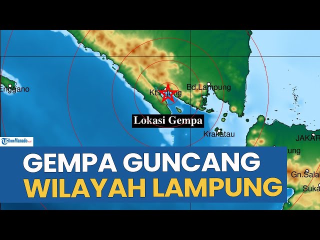 Gempa Bumi Guncang Wilayah Lampung Siang Ini Selasa 21 Oktober 2025