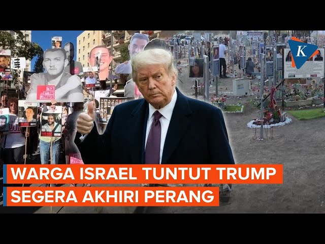 Tel Aviv-Yerusalem Bergemuruh, Warga Israel Minta Trump Akhiri Perang, Pulangkan Sandera