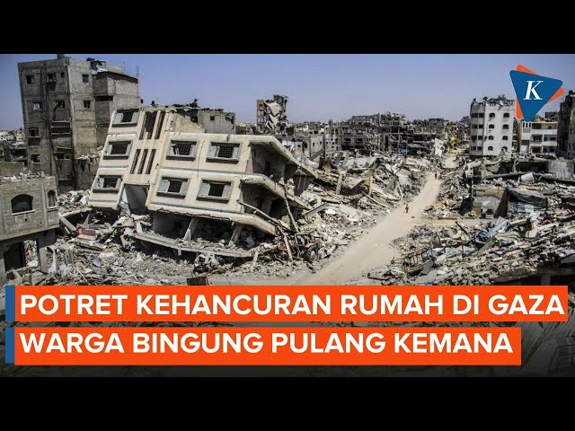 Ribuan Warga Gaza Bingung Pulang ke Mana, Rumahnya Kini Jadi Puing