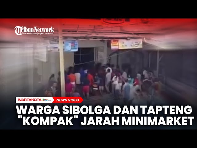 Mulai Kelaparan dan Krisis Pangan! Warga di Sibolga dan Tapteng Ramai-ramai Mulai Jarah Minimarket