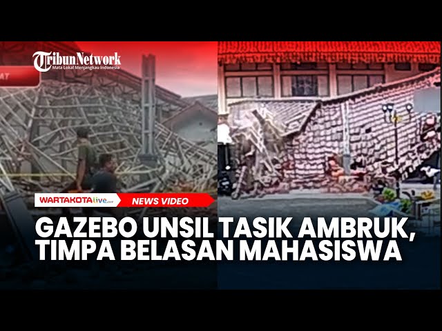 Detik-detik Gazebo Unsil Tasikmalaya Ambruk, Timpa Belasan Mahasiswa