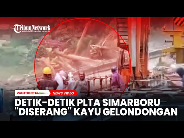 Detik-detik PLTA Simarboru “Diserang” Kayu Gelondongan Banjir Bandang