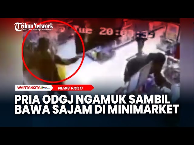 Pria ODGJ Ngamuk Sambil Bawa Sajam di Minimarket
