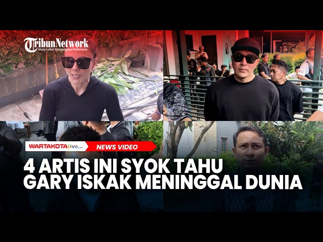 4 Artis Ini Syok Tahu Gary Iskak Meninggal Dunia