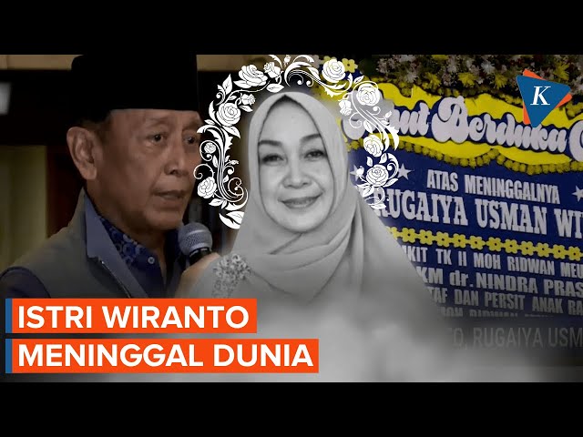 Istri Wiranto, Rugaiya Usman Meninggal Dunia