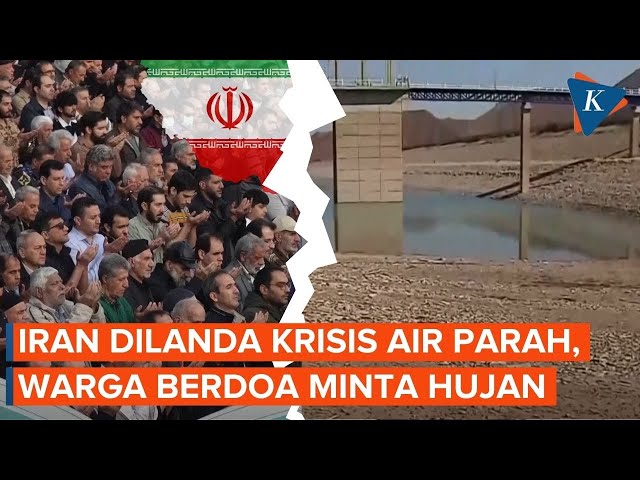 Iran Gelar Doa Minta Hujan, Petani Kekurangan Air dan Rakyat Kehausan