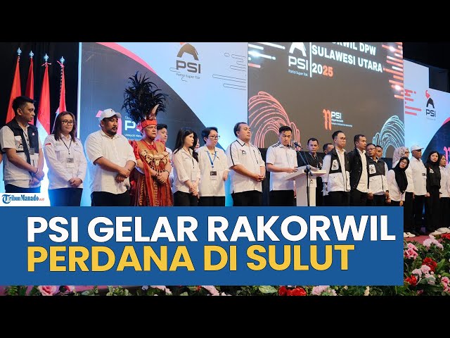 Ahmad Ali Ketua Harian DPP PSI Sebut Sulut Bakal Jadi Lumbung Suara PSI