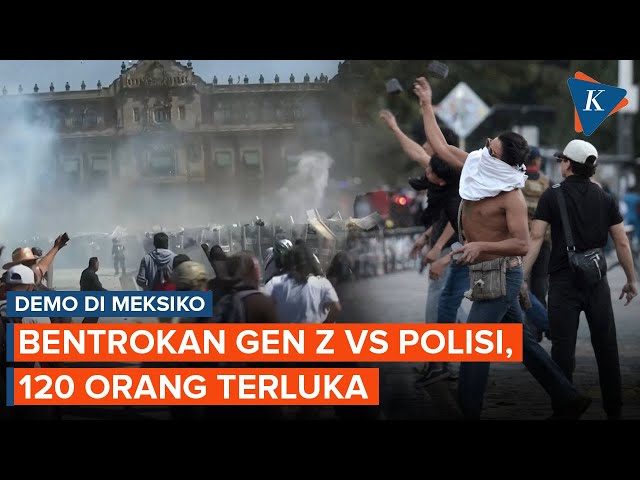Meksiko Membara! Gen Z Gerakkan Demo dan Bentrok dengan Polisi