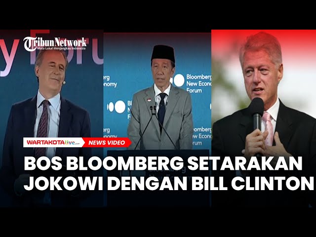 Bos Bloomberg Setarakan Jokowi dengan Bill Clinton