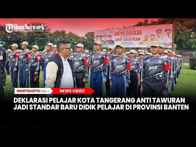 Deklarasi Pelajar Kota Tangerang Anti Tawuran Jadi Standar Baru Didik Pelajar di Provinsi Banten