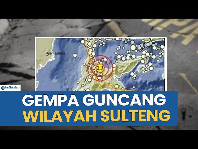 Gempa Guncang Wilayah Sulawesi Tengah Siang Ini Selasa 25 November 2025