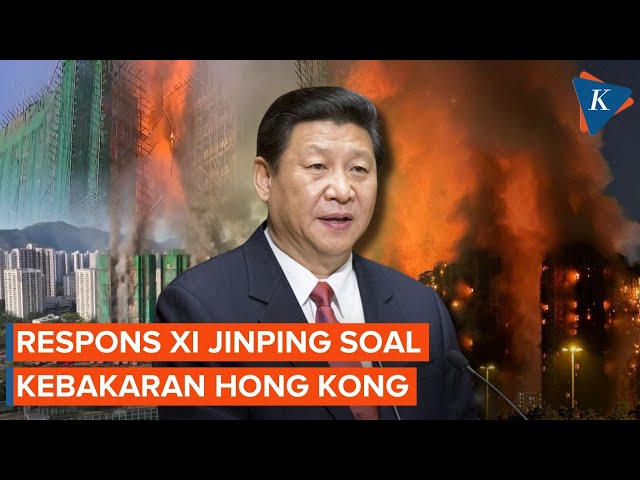 Respons Xi Jinping soal Kebakaran Apartemen di Hong Kong yang Tewaskan 44 Orang