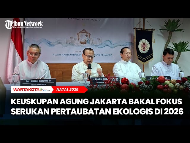 Keuskupan Agung Jakarta Bakal Fokus Dengungkan Pertaubatan Ekologis di 2026