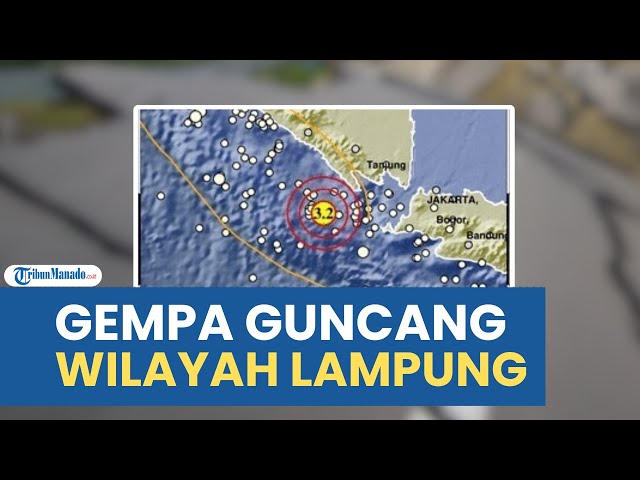 Guncangan Gempa Melanda Wilayah Lampung Siang Ini Jumat 26 Desember 2026