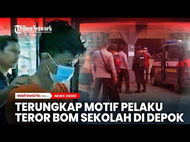 Terungkap Motif Pelaku Teror Bom 10 Sekolah di Depok, Kecewa Lamaran Ditolak