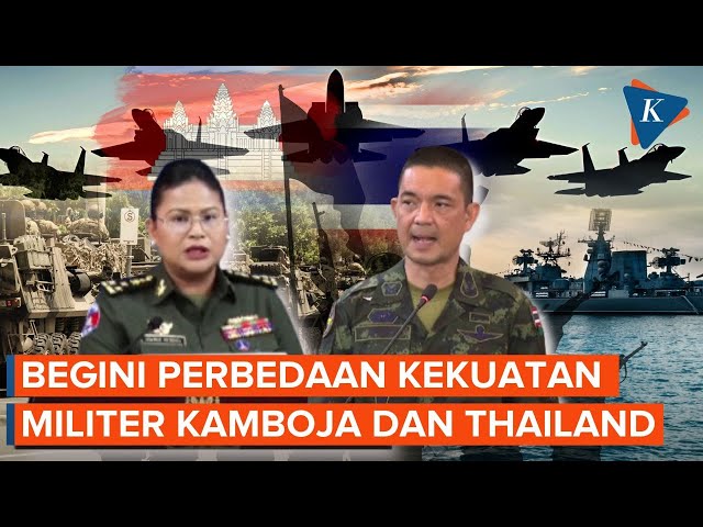 Segini Beda Kekuatan Militer Kamboja-Thailand, Siapa Paling Tangguh?