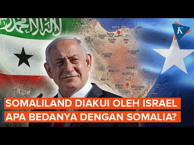 Israel Beri Pengakuan Negara Somaliland, Apa Bedanya dengan Somalia?