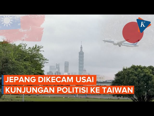 Jepang Dikecam, Usai Pejabat Senior Kunjungi Taiwan