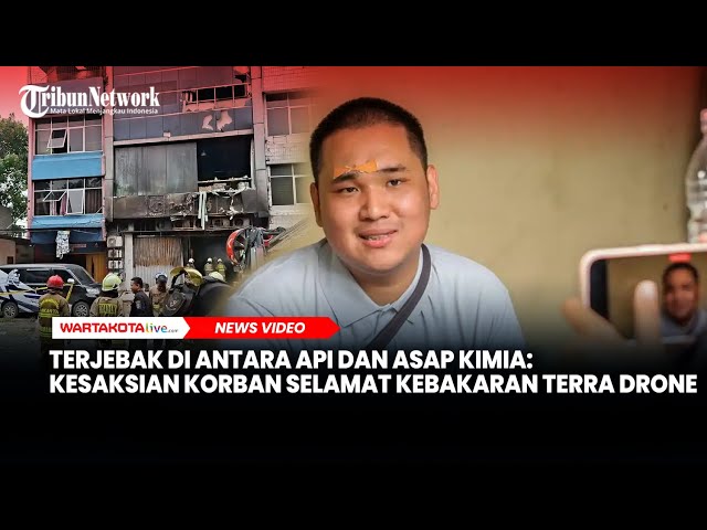 Terjebak di Antara Api dan Asap Kimia, Begini Kesaksian Korban Selamat Kebakaran Kantor Terra Drone