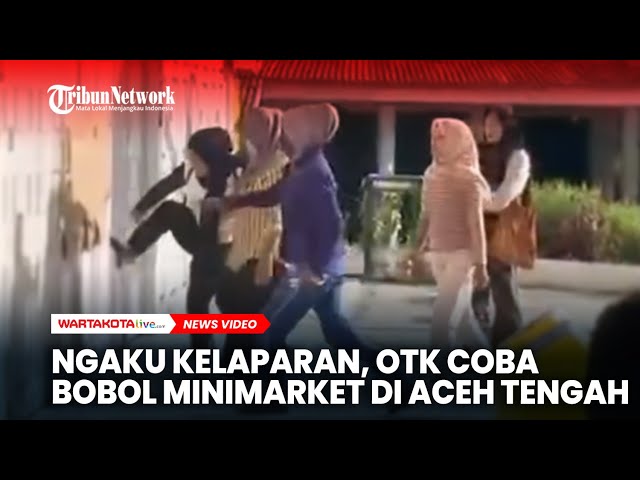 Mengaku Kelaparan, Segerombolan Orang Coba Bobol Minimarket di Aceh Tengah