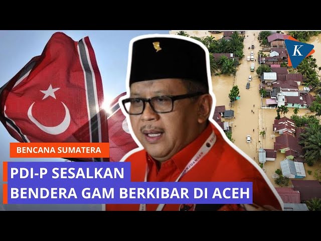 Sesalkan Bendera GAM Berkibar di Aceh, PDI-P: Jangan Masukkan Hal Politis