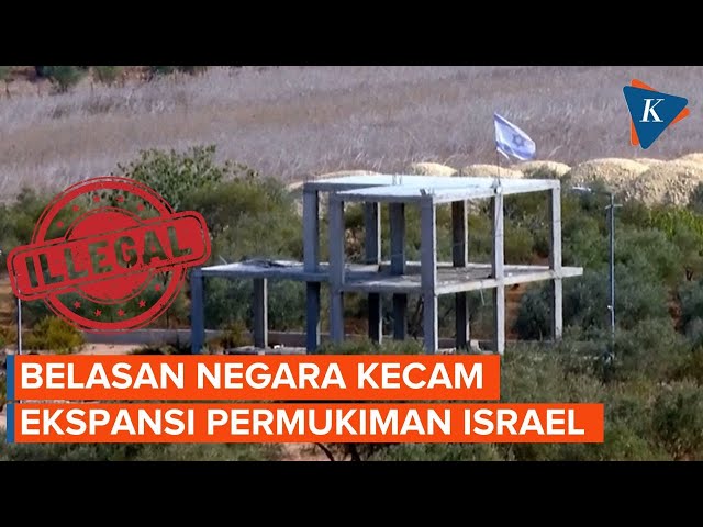 Belasan Negara Kecam Ekspansi Permukiman Israel, Tegaskan Dukungan untuk Palestina