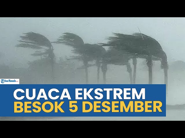 WASPADA! PERINGATAN DINI CUACA EKSTREM BESOK JUMAT 5 DESEMBER 2025, CEK WILAYAH ANDA