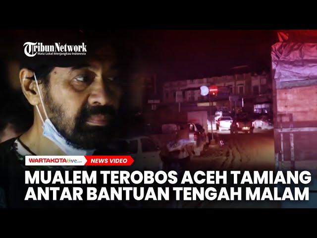 Mualem Terobos Aceh Tamiang Antar Langsung Bantuan Tengah Malam