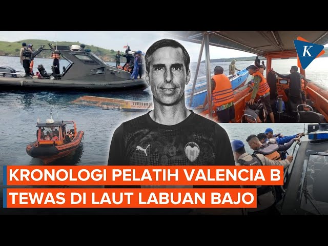Pelatih Valencia B Tewas dalam Tragedi Kapal Tenggelam di Laut Labuan Bajo