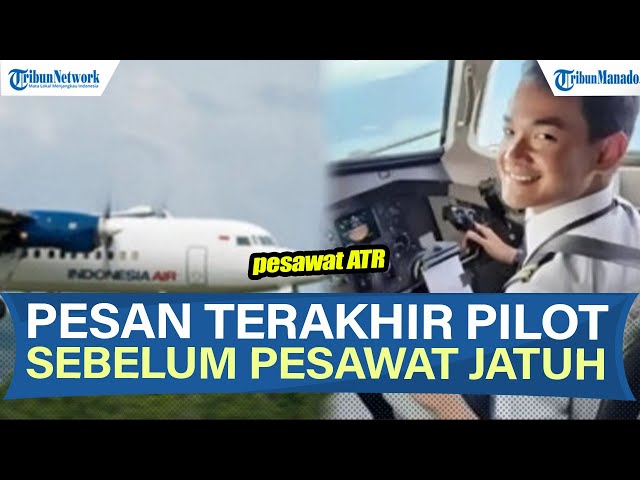 Terungkap Komunikasi Terakhir ATC dengan Kapten, Upaya Pilot ATR 42-500 Sebelum Jatuh
