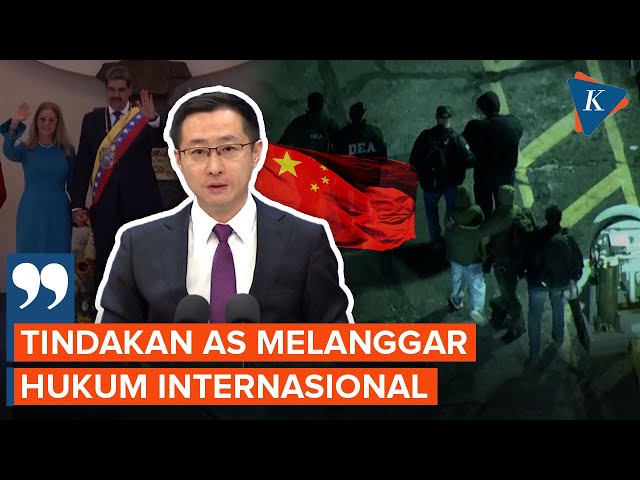 China Kecam Keras Aksi Amerika Serang dan Tangkap Presiden Venezuela